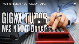 DJ-Preiskalkulation, Video von DJ Vossi, Gigxx Tutor