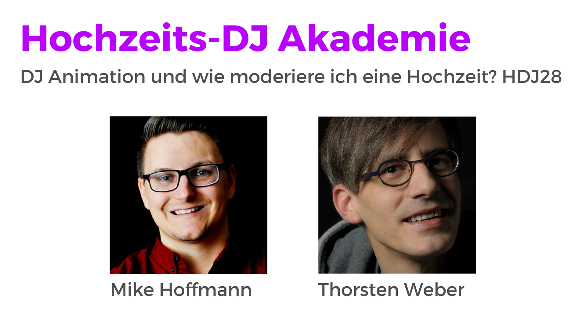 Dj Animation Und Wie Moderiere Ich Eine Hochzeit Hdj28 Hochzeits Dj Akademie