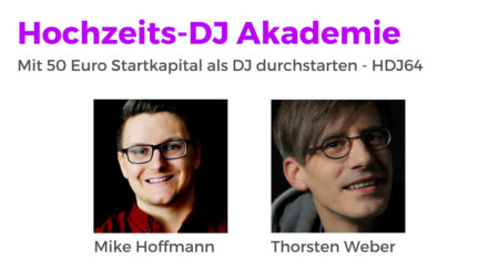 Mit 50 Euro Startkapital als DJ durchstarten | Hochzeits-DJ Akademie Podcast Folge HDJ64